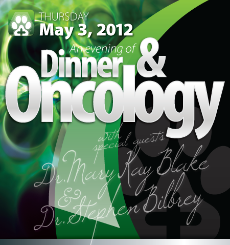 Thursday May 3, 2012 - An evening of Dinner & Oncology